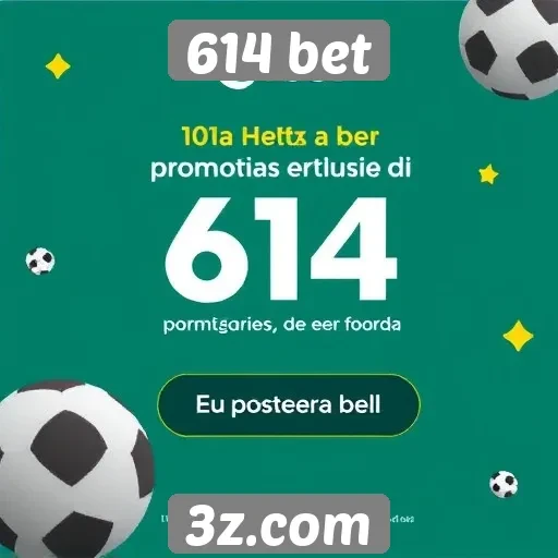 614 bet oferece promoções atraentes para novos usuários